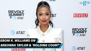 Exclusive: Eboni K. Williams on 'Holding Court'