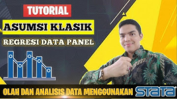 Uji asumsi klasik pada regresi data panel dengan STATA