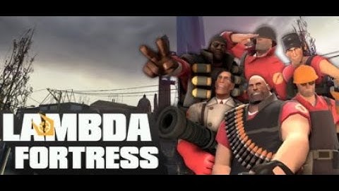 [Lambda Fortress] Team Fortress meets Half-Life 2 Part 1 - The Director