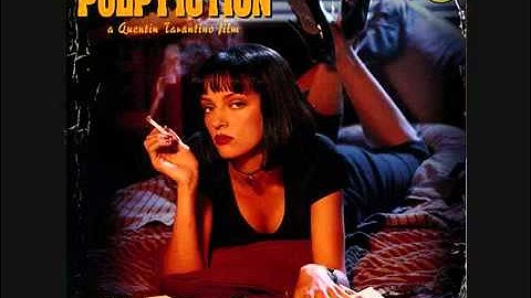 Pulp Fiction --Bring Out the Gimp / Comanche