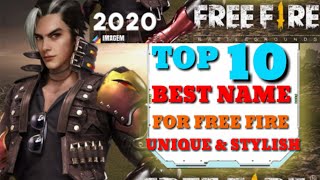 TOP 10 NAMES FOR FREE FIRE |TOP 10 UNIQUE NAME FOR FREE FIRE |Top 10 Best Names For Free Fire Player