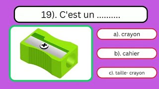 French Quiz: Objects and People in the Classroom and School. Objets dans la classe