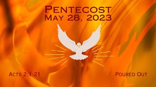 May 28, 2023 - Pentecost