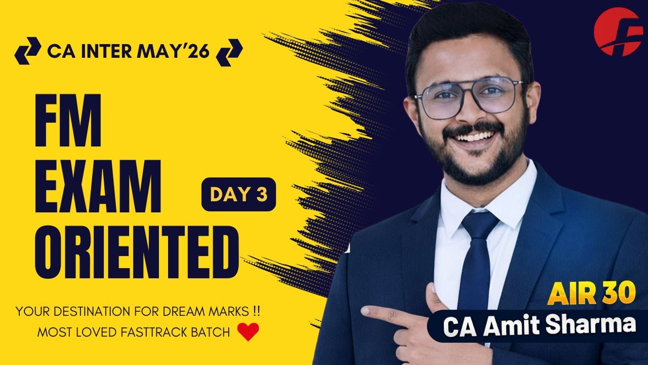 CA INTER FM EXAM ORIENTED FAST TRACK BATCH MAY'26 I DAY 3 I RATIO ...