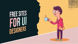 Free Useful Resources For UI | Graphics Designers