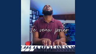 Je veux prier (Instrumental Worship)