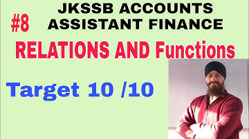 JKSSB Accounts Assistant (Finance)| Mathematics |Relations and Functions | lec.no.8|Dilbeer Singh