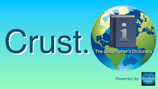 Crust. The Geographer’s Dictionary. Powered by @GeographyHawks