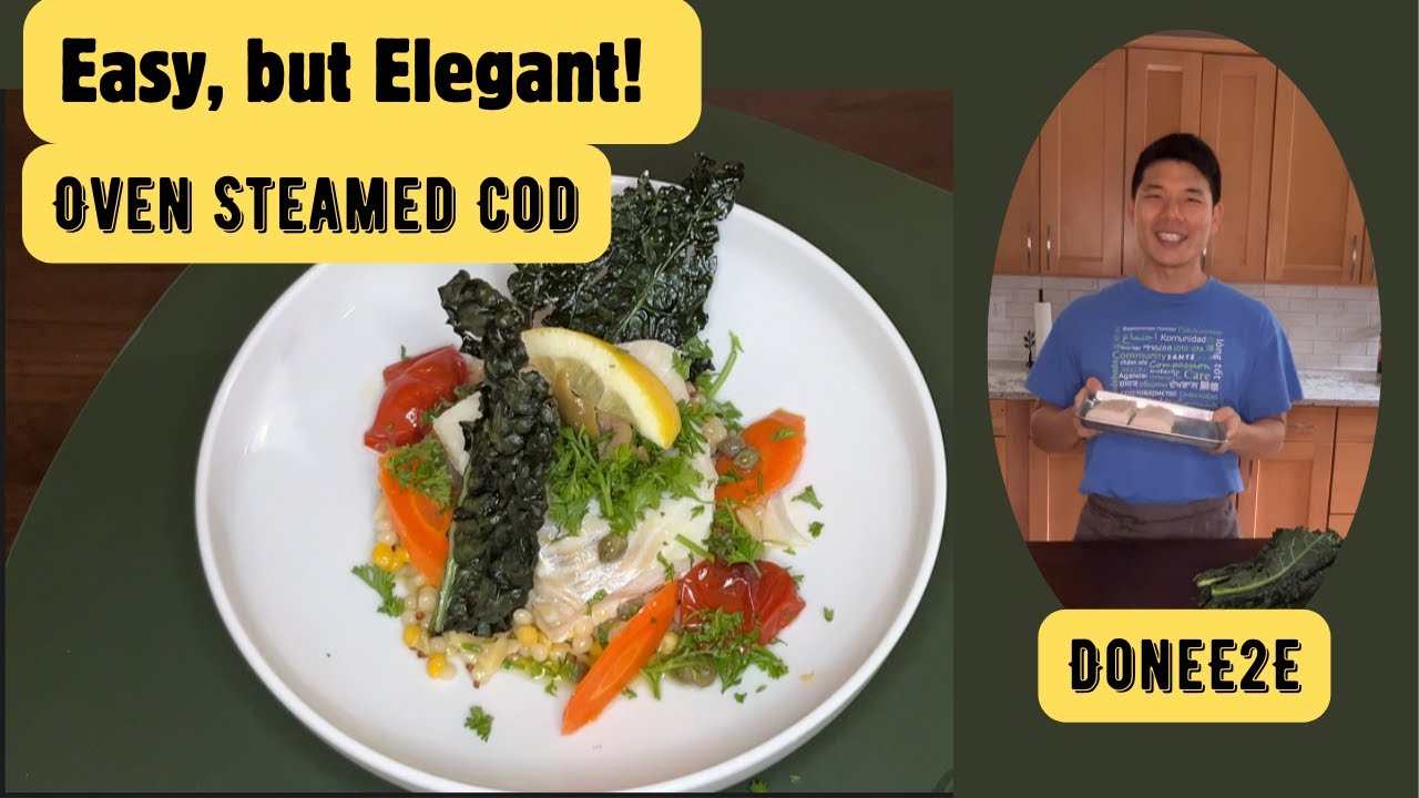 Oven Steamed Pacific Cod, Easy and Healthy Seafood Dish