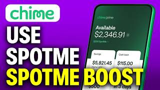 How To Use SpotMe and SpotMe Boosts on Chime  Step by Step Guide