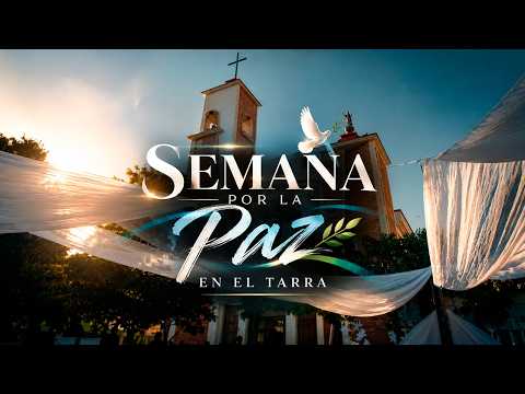 SEMANA POR LA PAZ EN EL TARRA