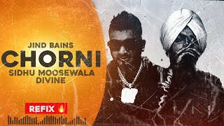 Chorni (Remake) Sidhu Moose Wala | Divine | Jind Bains | Unofficial | New Punjabi Songs 2023 | Audio