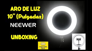 Aro De Luz - Neewer 10" - Unboxing