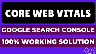 How To Fix Core Web Vitals Page Speed Errors in Google Search Console