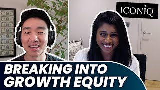 What is Growth Equity? (Interview with Investor at ICONIQ Capital)