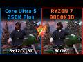 Intel Core Ultra 5 250K Plus vs AMD Ryzen 7 9800X3D