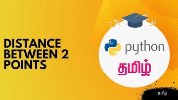 #Distance between two points | Problem Solving and Python Programming | learn #python in #tamil