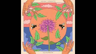 Some Sprouts - Tomorrow