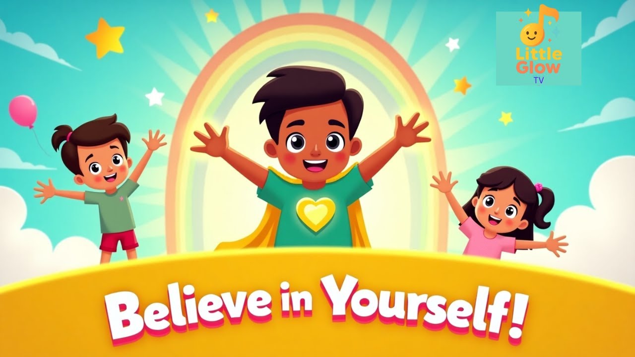 Shine from Inside | Believe in Yourself Song for Kids | Inspirational Kids Music - Little Glow TV