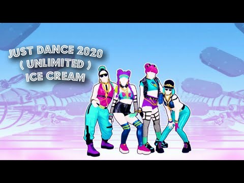 Ice Cream - Blackpink X Selena Gomez - Just Dance 2020