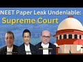 NEET Paper Leak Undeniable: Supreme Court #neet #supremecourt #neetpaperleak2024