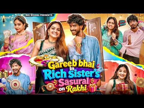 Gareeb Bhai in Rich Sister's Sasural on Raksha Bandhan | Mai Mohini | @Mai_prafull
