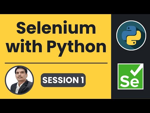 Session - 1 Selenium with Python