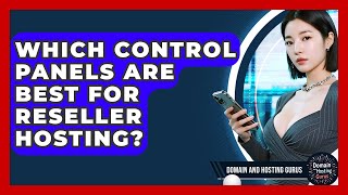 Famous Which Control Panels Are Best for Reseller Hosting? - Domain And Hosting Gurus Net Worth