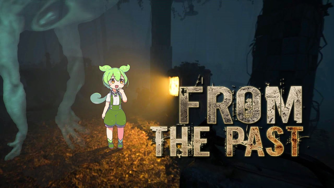 入ったら終わりなゴーストタウン『From The Past』