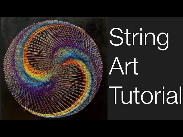 DIY String Art  Tutorial 