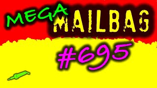 #695 Mailbag Monday 16th March 2020