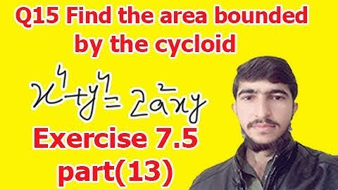 find the area bounded by loop of curve (bsc math calculus chapter 7 exercise 7.5 part(13))
