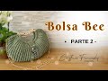 TODAS VÃO AMAR A BOLSA BEE - Parte 2