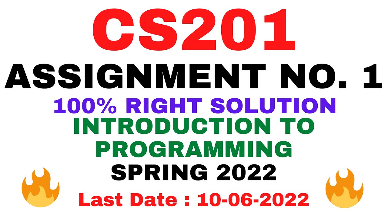 cs201 introduction to programming assignment 1