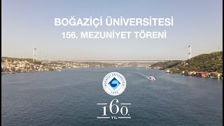 Boğaziçi Üniversitesi 156. Mezuniyet Töreni