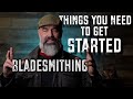 BLADESMITHING | Top 5 Things You Need To Start Bladesmithing! | Beginner Basics