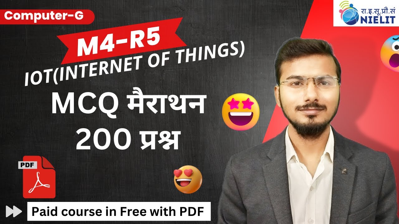 M4R5 IoT(Internet of Things) marathon  MCQ Question 200 Important question for O level Exam
