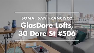 San Francisco Apartment Tour | GlasDore Lofts Furnished Home in SoMa