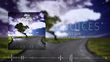 Circle Of Execution - Choices