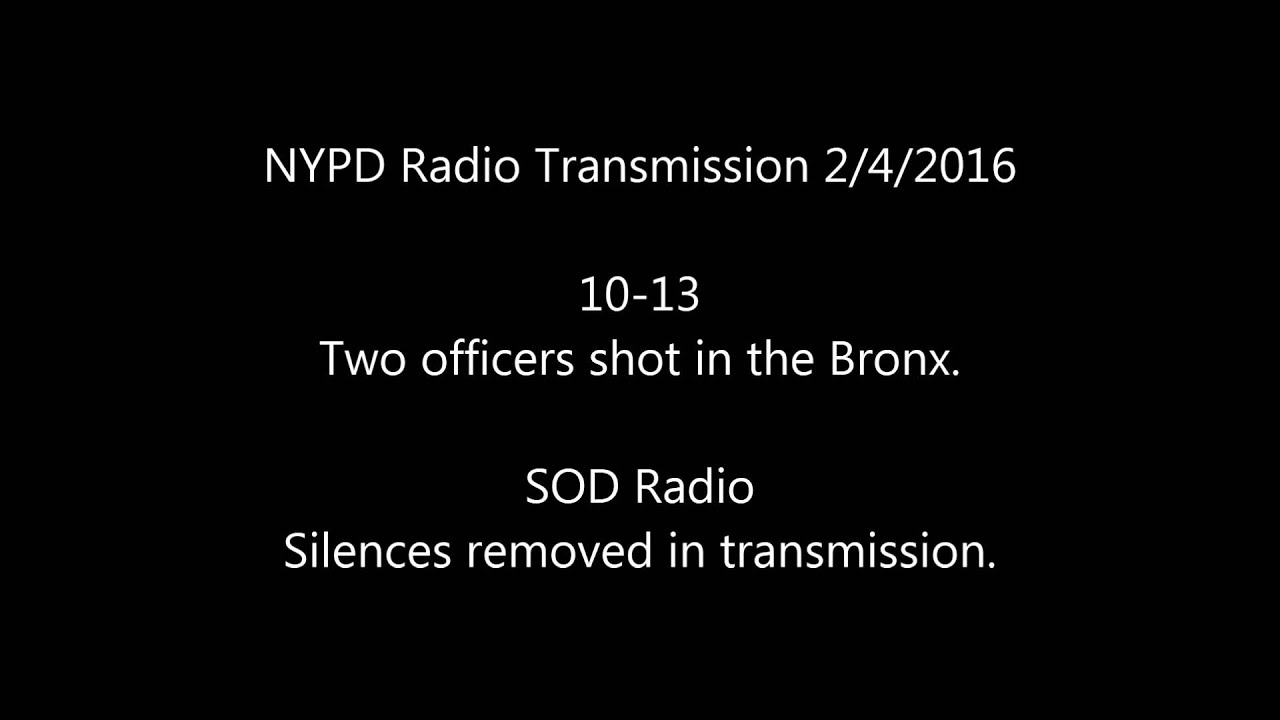 NYPD Radio 2 Officers Shot 2/4/16