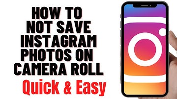 HOW TO NOT SAVE INSTAGRAM PHOTOS ON CAMERA ROLL