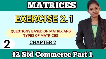 class 12 maths chapter 2 matrices exercise 2.1 Commerce Part 1 Maharashtra state board