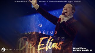 #581 Los retos de Elias - Pastor Ricardo Rodríguez | Prédicas Cristianas 2023