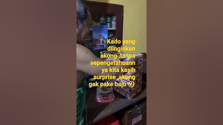 kado yang diinginkan Akong, tanpa sepengetahuannya kita kasih surprise