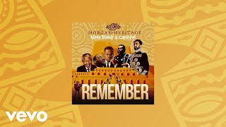 Morgan Heritage - Remember | Official Visualizer ft. Alpha Blondy & Capleton