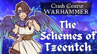 Warhammer Crash Course: The Schemes of Tzeentch