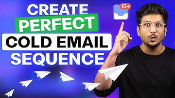 How to Create PERFECT Cold Email Sequence
