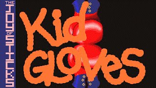 Famous Kid Gloves (Atari ST) Wealth