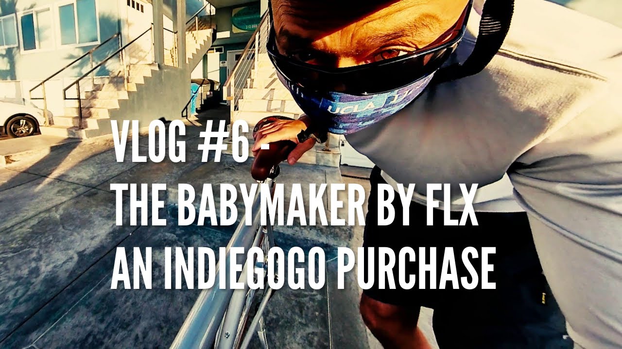 Vlog #6 - The Babymaker by FLX | An 