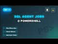 Day 11 | Part 2 | SQL Agent Jobs with PowerShell: Start, Stop &amp; Monitor Like a Pro!